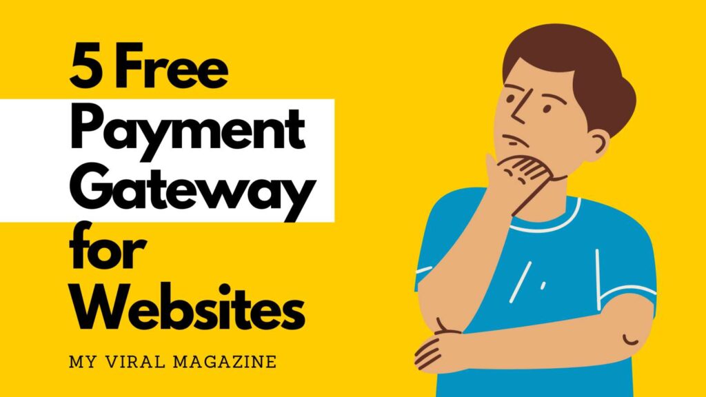 5 Free Payment Gateway for Websites