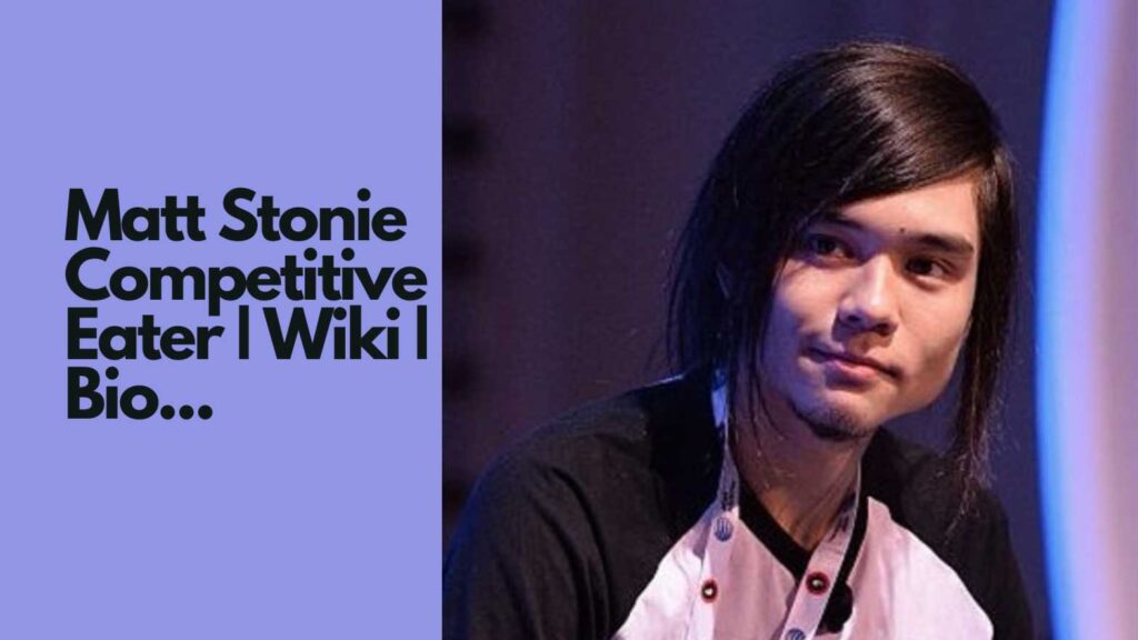Matt Stonie Competitive Eater | Bio, Wiki, Girlfriend, Age, Family, Career, Net Worth Matt Stonie Competitive Eater | Bio, Wiki, Girlfriend, Age, Family, Career, Net Worth
