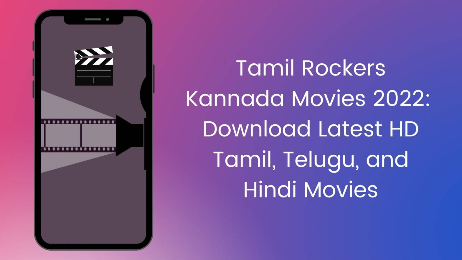 tamilrockers-kannada-movies-2022-download-hd-tamil-telugu-and-hindi