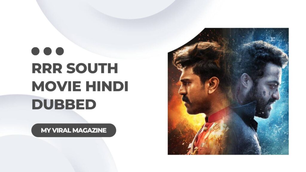 RRR South Movie Hindi Dubbed Download 720p: How to Watch?